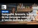 Selles : bar, brasserie, guinguette, la Grange de ma campagne redonne vie à l’ancien bistrot du village
