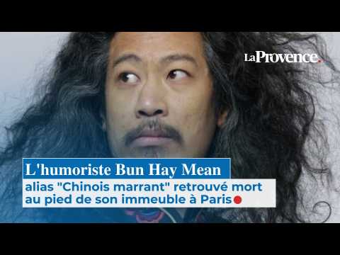 L'humoriste Bun Hay Mean, alias 'Chinois marrant' retrouv mort au pied de  son immeuble  Paris