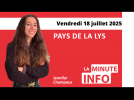 La Minute de l'info de l'Echo de la Lys du vendredi 18 juillet 2025