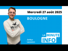 La Minute de l’info de la Semaine dans le Boulonnais du mercredi 27 août 2025