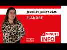 La Minute de l’info du Journal des Flandres du jeudi 31 juillet