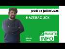La Minute de l'info de l'Indicateur des Flandres du jeudi 31 juillet