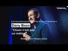 À écouter : nous avons eu Dany Boon au téléphone et il nous parle de son spectacle dans le Nord  