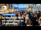 Le marché de Noël de Valenciennes est lancé