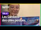 Clarisse te recommande de lire « Gardiens des cités perdues »