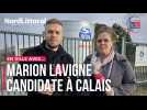 MUNICIPALES 2026 | En ville avec Marion Lavigne pour la ville de Calais