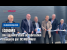 BC MétalNord quitte Téteghem pour s'installer à Grande-Synthe avec une nouvelle usine de fabrication 