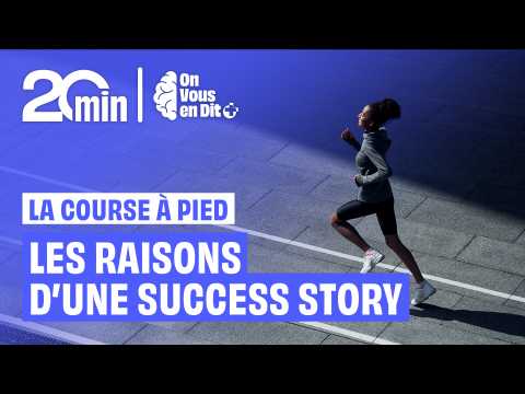 COURSE À PIED : LES RAISONS D’UNE SUCCESS STORY