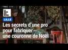 Les secrets de pro pour fabriquer une couronne de Noël