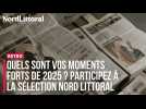 RETRO | Quels sont vos moments forts de 2025 ? Participez à la sélection Nord Littoral