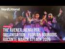 INTERVIEW | The Avener, Henri PFR, organisation du festival : Florian Bourgois raconte Marck Attack