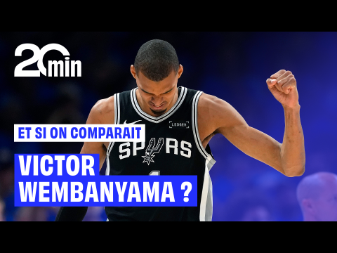 Et si on comparait … Victor Wembanyama