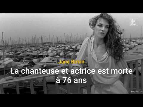 La chanteuse et actrice Jane Birkin est morte à 76 ans La Voix